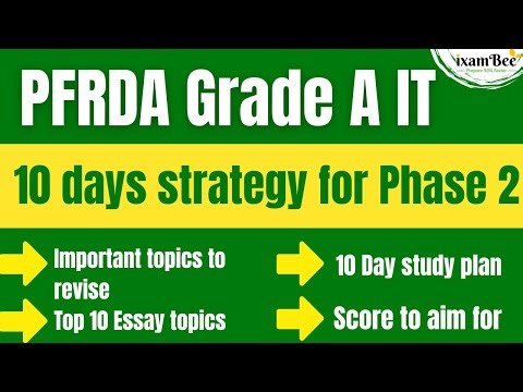 PFRDA Gr A IT – 10 days strategy for Phase 2