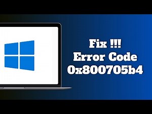 How to Fix Windows Update Error Code 0x800705b4 on Windows 11