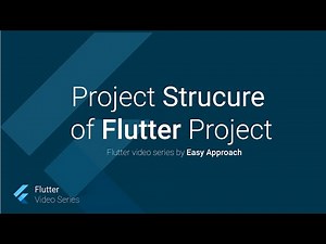 Project structure of flutter and first app, flutter video tutorial in English, part 3
