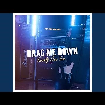 Drag Me Down