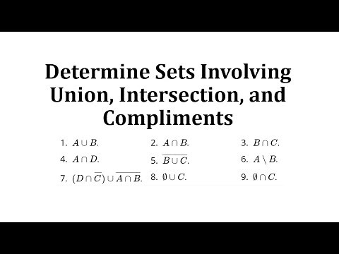 Determine Sets Involving Unions, Intersections, and Compliments