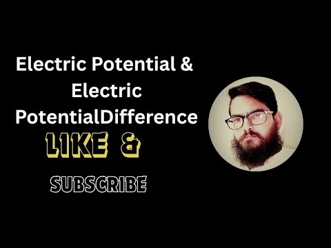 Electric Potential Vs Electric Potential Difference ||Physics Center || SM Raza