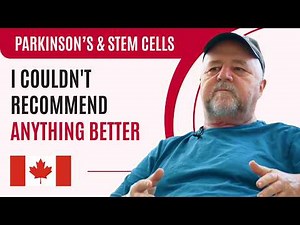 Parkinson's Disease Patient: Stem Cells Treatment Story