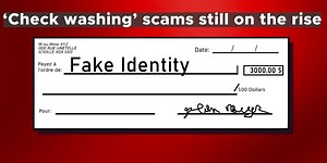 ‘Check washing’ scams still on the rise