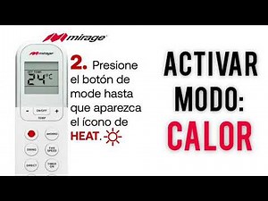 Funciones | Mirage Modo Calor (Calefacción)