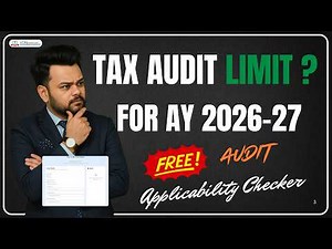 Tax Audit Limits For AY 2026-27