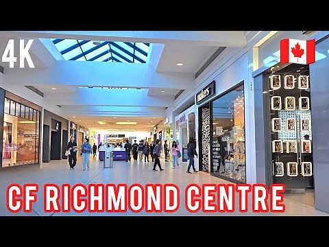 🇨🇦 [4K] 🛍 Walking Around CF Richmond Centre, British Columbia Canada