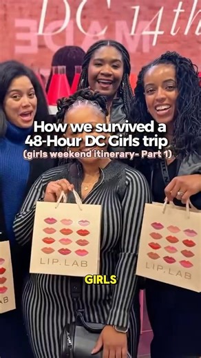 48 Hours in Washington DC | Girls Trip Itinerary (Part 1)