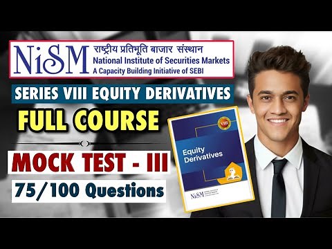 MOCK TEST-III : Nism Series VIII Equity Derivatives Exam | Nism Practice Questions | #nismcourse