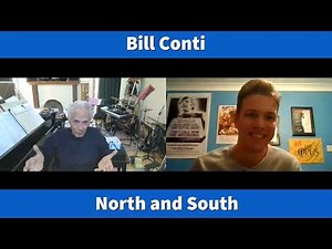 Bill Conti Full Interview: North and South - For Your Eyes Only