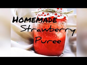 Homemade easy strawberry puree