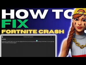 How to Fix Fortnite Crashes on PC | Complete Guide