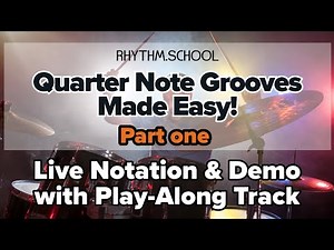 Your First Drum Grooves part 1— Quarter Note Grooves Made Easy!