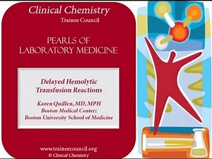 Delayed Hemolytic Transfusion Reactions
