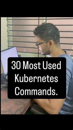 30 most used Kubernetes commands #devops #kubernetes #docker #tech #jobs #interview #linux #k8s
