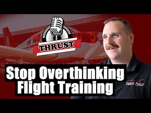 The Mindset Every New Pilot Needs | Pilot’s Say What? | Ep. 87