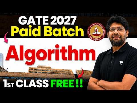 GATE CSIT/DA 2027 Paid Batch | Algorithm 1st Class FREE | by Pankaj Sharma Sir