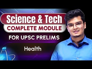 Science & Technology - Class 7 | Health by Dr. Shivin Chaudhary || UPSC CSE 2024