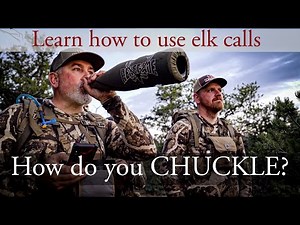 How to Chuckle Like a BULL Elk! Part 4