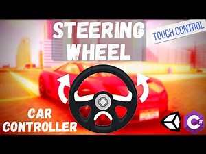 Unity3d Make a Steering Wheel Controller for Car Game(Unity Tutorial)