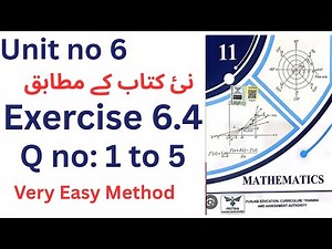 Class 11th maths chapter 6 | 1st year new math chapter 6 exercise 6.4 | exercise 6.4 Q no 1 to 5