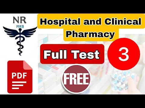 Hospital and clinical pharmacy full Test 3 Subject wise Going On MRB Pharmacist Exam