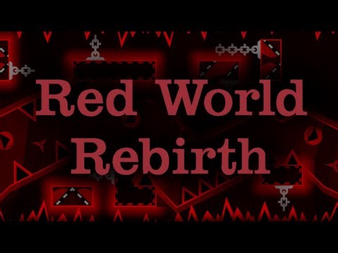 Red World Rebirth 100% (Extreme demon) by Riot