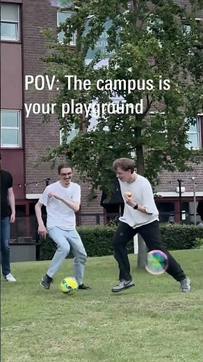 Pov: the campus is your playground