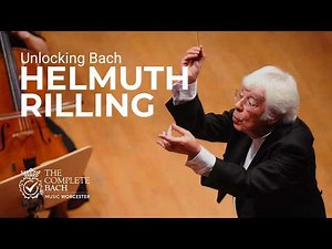 Unlocking Bach, episode 11: Remembering Helmuth Rilling