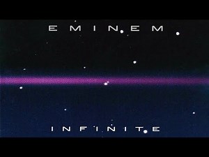Eminem - Infinite (1996) [Full Album - HQ]