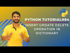 Add Update Delete Elements - Python Dictionary - In Hindi
