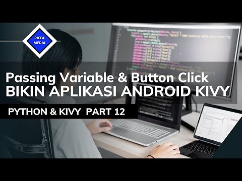 Python Kivy #12 | Passing Variable & Button Click | Belajar Python Gui Tutorial Bahasa Indonesia