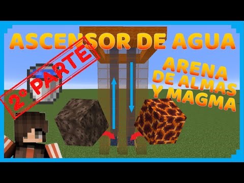 #2 💙 como hacer un 🚀 ASCENSOR en minecraft con 🌊 AGUA y ⌛ ARENA DE ALMAS (⚠Parte 2⚠)