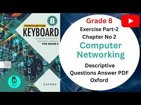 COMPUTER SCIENCE CLASS 8 CH 2 COMPUTER NETWORKING EXE DESCRIPTIVE QUESTIONS OXFORD NEW SYLLABUS 2023