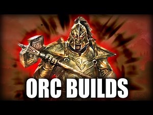 Skyrim - Top 5 Orc Builds