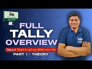 Full Tally Course Overview (Part 1) | Tally ERP 9 & Tally Prime Explained in Hindi