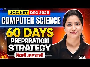 UGC NET Computer Science Preparation Strategy 2025 | UGC NET Dec 2025 Computer Science Preparation