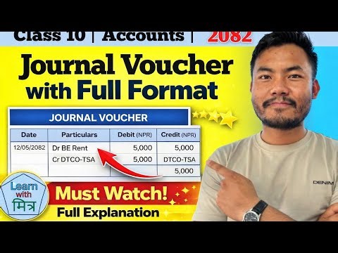 Master Journal Voucher in One video (Full format)| Class 10 | Accounts | Learn with Mitra