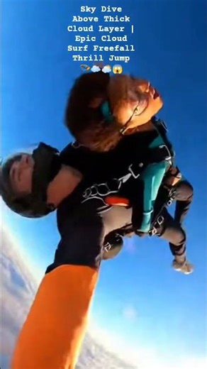 Sky Dive Above Thick Cloud Layer | Epic Cloud Surf#SkyDive #CloudSurf #AboveClouds #AdrenalineRush
