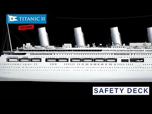 Titanic II: The New Safety Deck
