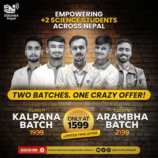 EduNex Nepal on Instagram: "Admissions Open! Class 11 Kalpana Batch – Rs. 1599 Class 11 Aarambha Batch – Rs. 1599 Complete Whole Year Course Learn smart. Practice more. Score higher. Only at Edunex Nepal"