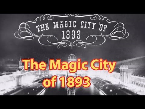 Westinghouse - Chapter 17 - The Magic City of 1893