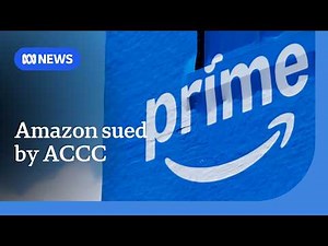 Amazon sued by ACCC over alleged ‘unfair’ contract terms on Prime Video | ABC NEWS