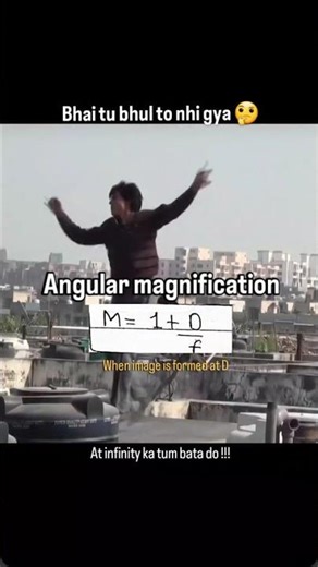 Angular Magnification 🤫🧿.....#alakhsir #pw