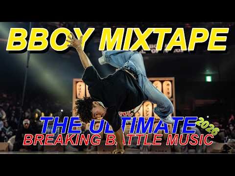Bboy Battle Music 🔥 Breakdance Mixtape 2026 For Cypher & Practice