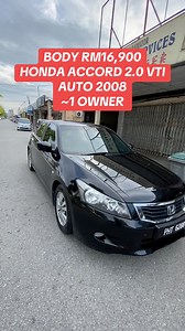 54K views · 1K reactions | BODY RM16,900 HONDA ACCORD 2.0 VTI AUTO 2008 ~1 OWNER #HijrahAutoTrading #SyarikatKeretaBumiPutera #penjualkeretaterpakai #keretamurah #hondaaccord | Hijrah Auto Trading | Facebook