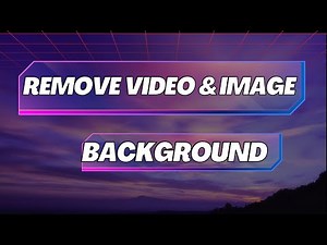 How To Remove Background From Image And Video