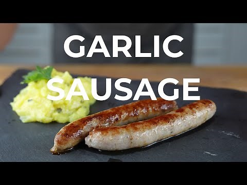 Garlic sausage - really easy and super tasty