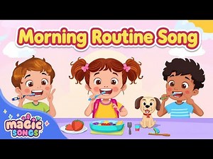 Magic Songs – [Morning Routine Songs for kids]