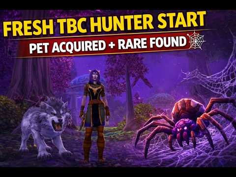 Fresh TBC Hunter Start — Pet Acquired + Rare Found 🕸️